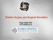 Robotic Surgery and Surgical Simulation