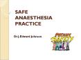 SAFE      ANAESTHESIA PRACTICE PowerPoint PPT Presentation