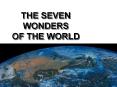 THE SEVEN WONDERS OF THE WORLD PowerPoint PPT Presentation
