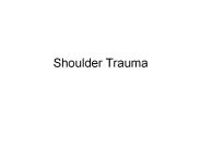 Shoulder Trauma
