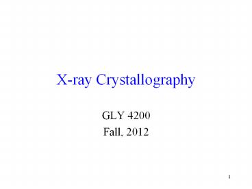 X-ray Crystallography