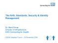 The NHS, Standards, Security PowerPoint PPT Presentation