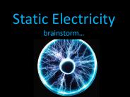 Static Electricity brainstorm