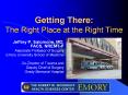 Getting There: The Right Place at the Right Time PowerPoint PPT Presentation