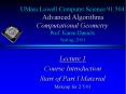 UMass Lowell Computer Science 91.504 Advanced Algorithms Computational Geometry Prof. Karen Daniels Spring, 2001 PowerPoint PPT Presentation