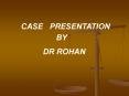 CASE  PRESENTATION PowerPoint PPT Presentation