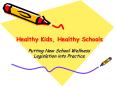Healthy Kids, Healthy Schools PowerPoint PPT Presentation