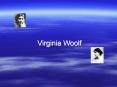 Virginia Woolf PowerPoint PPT Presentation
