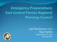 Emergency Preparedness East Central Florida Regional Planning Council PowerPoint PPT Presentation