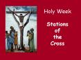 Holy Week Stations of the Cross PowerPoint PPT Presentation