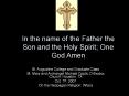 In the name of the Father the Son and the Holy Spirit; One God Amen PowerPoint PPT Presentation