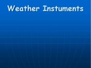 Weather Instuments