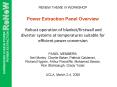 Power Extraction Panel Overview  Robust operation of blanket/firstwall and divertor systems at temperatures suitable for efficient power conversion PowerPoint PPT Presentation