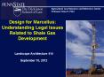 Design for Marcellus: Understanding Legal Issues Related to Shale Gas Development PowerPoint PPT Presentation