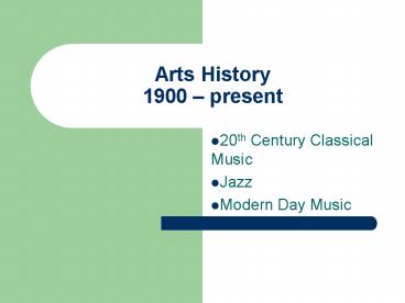 Arts History 1900 