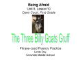 Being Afraid Unit 9, Lesson10 Open Court, First Grade PowerPoint PPT Presentation