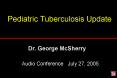 Pediatric Tuberculosis Update PowerPoint PPT Presentation
