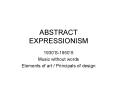 ABSTRACT EXPRESSIONISM PowerPoint PPT Presentation