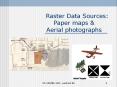 Raster Data Sources: Paper maps PowerPoint PPT Presentation