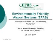 Environmentally Friendly Airport Systems (EFAS)