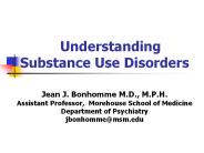 Understanding Substance Use Disorders  