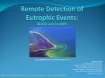 Remote Detection of Eutrophic Events: MODIS and SeaWiFS PowerPoint PPT Presentation