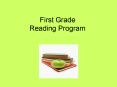 First Grade Reading Program PowerPoint PPT Presentation