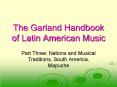 The Garland Handbook of Latin American Music PowerPoint PPT Presentation