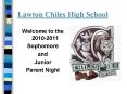 Lawton Chiles High School PowerPoint PPT Presentation