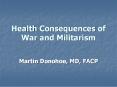 Health Consequences of War and Militarism PowerPoint PPT Presentation