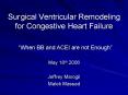 Surgical Ventricular Remodeling for Congestive Heart Failure PowerPoint PPT Presentation