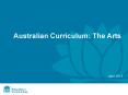 Australian Curriculum: The Arts PowerPoint PPT Presentation
