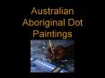 Australian Aboriginal Dot Paintings PowerPoint PPT Presentation