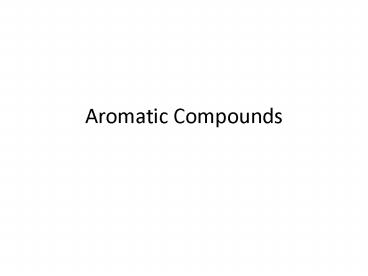 Aromatic Compounds