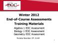 Winter 2012 End-of-Course Assessments Training Materials PowerPoint PPT Presentation