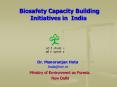 Biosafety Capacity Building Initiatives in India PowerPoint PPT Presentation