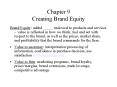 Chapter 9 Creating Brand Equity PowerPoint PPT Presentation