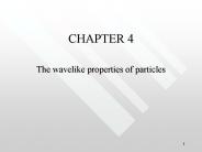 The wavelike properties of particles