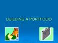 BUILDING A PORTFOLIO PowerPoint PPT Presentation