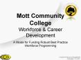 Mott Community College Workforce PowerPoint PPT Presentation