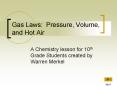 Gas Laws: Pressure, Volume, and Hot Air PowerPoint PPT Presentation