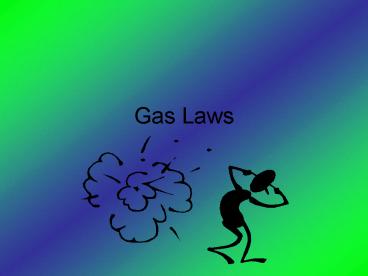 Gas Laws