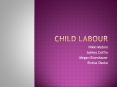 Child Labour PowerPoint PPT Presentation