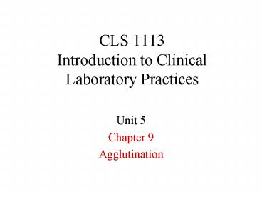 CLS 1113 Introduction to Clinical Laboratory Practices