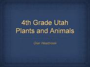 4th Grade Utah Plants and Animals