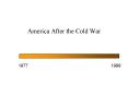 America After the Cold War PowerPoint PPT Presentation