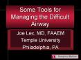 Some Tools for Managing the Difficult Airway PowerPoint PPT Presentation