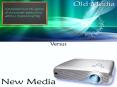 Old Media vs New Media PowerPoint PPT Presentation