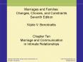 Marriages and Families: Changes, Choices, and Constraints Seventh Edition PowerPoint PPT Presentation