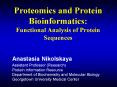 Proteomics and Protein Bioinformatics: Functional Analysis of Protein Sequences PowerPoint PPT Presentation